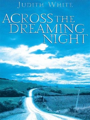 cover image of Across the Dreaming Night